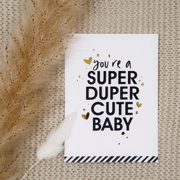 Persoonlijk kaartje - Super Duper Cute Baby